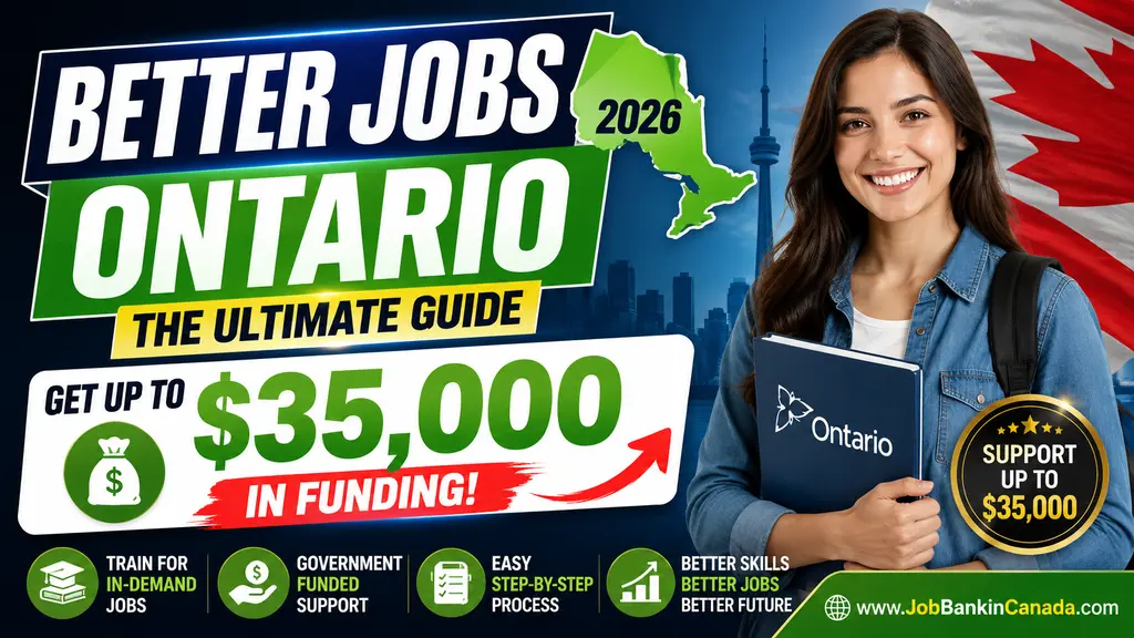 Better Jobs Ontario Program- The Ultimate Guide with Eligibility, Program List and Application Process